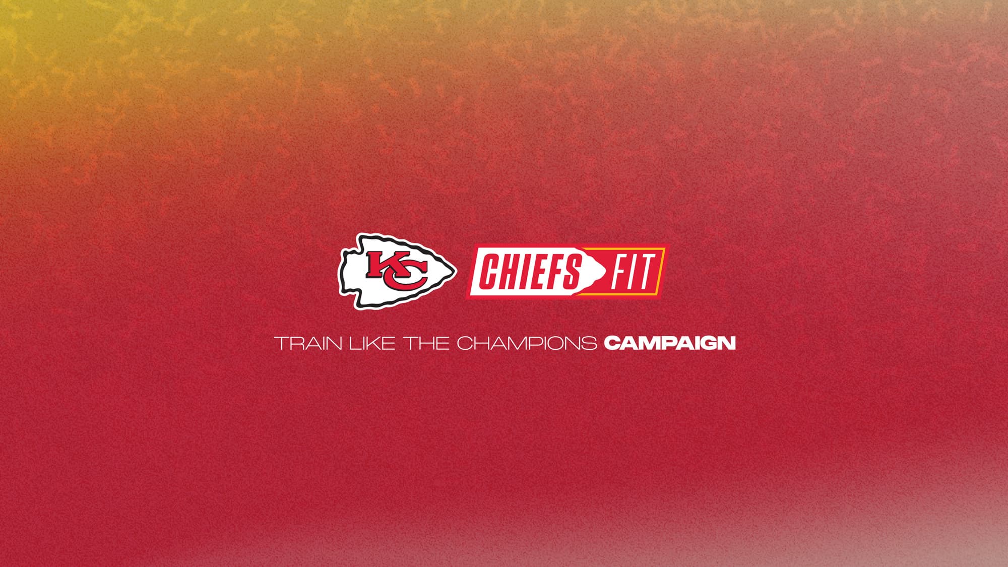 Chiefs Fit Champion Campaign